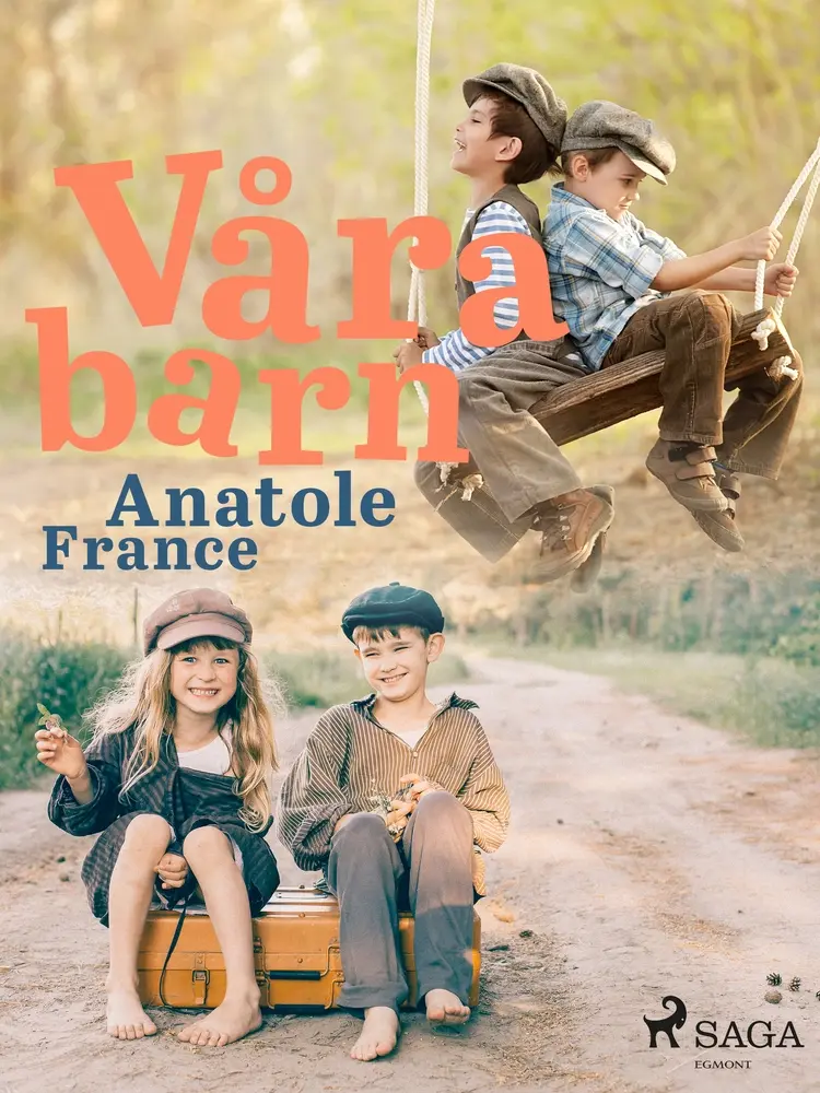 Våra barn af Anatole France