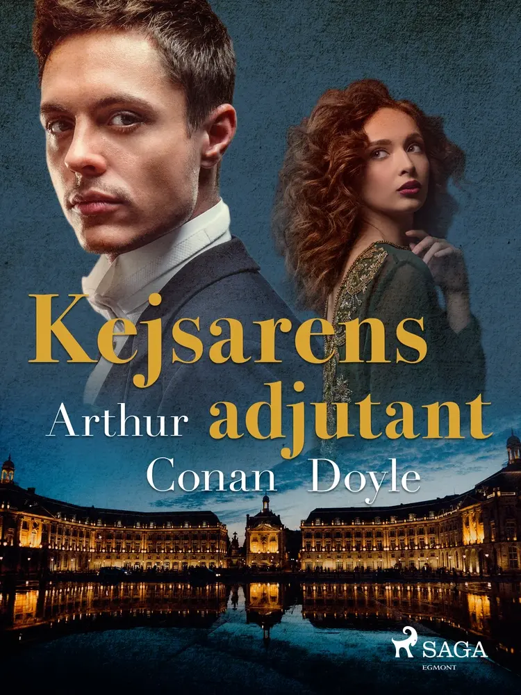 Kejsarens adjutant af Sir Arthur Conan Doyle