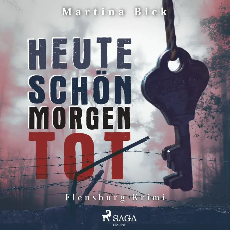 Heute schön, morgen tot - Flensburg-Krimi af Martina Bick