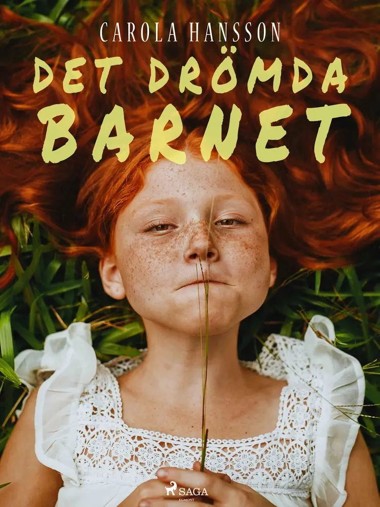 Det drömda barnet af Carola Hansson