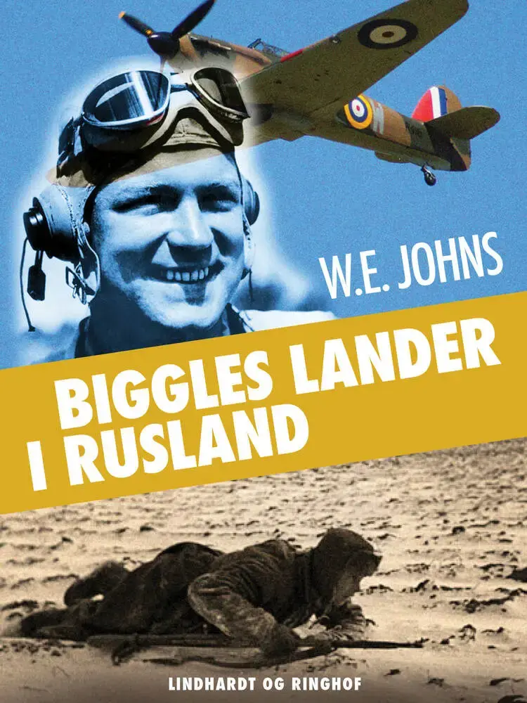 Biggles lander i Rusland af W.E. Johns