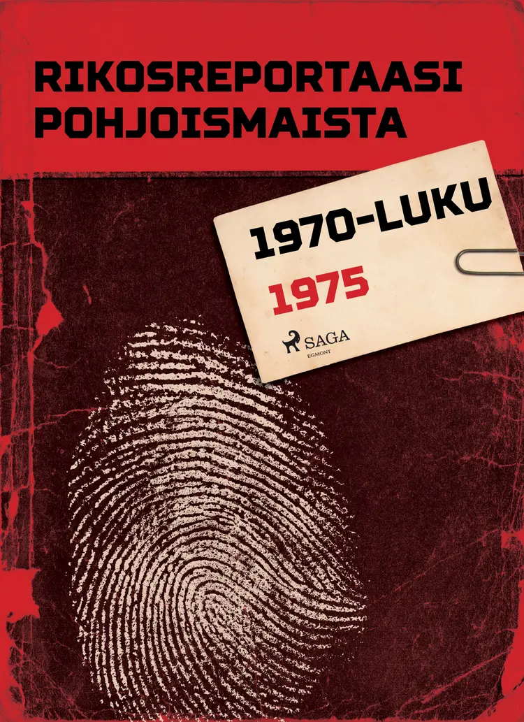 Rikosreportaasi Pohjoismaista 1975 af Eri Tekijöitä