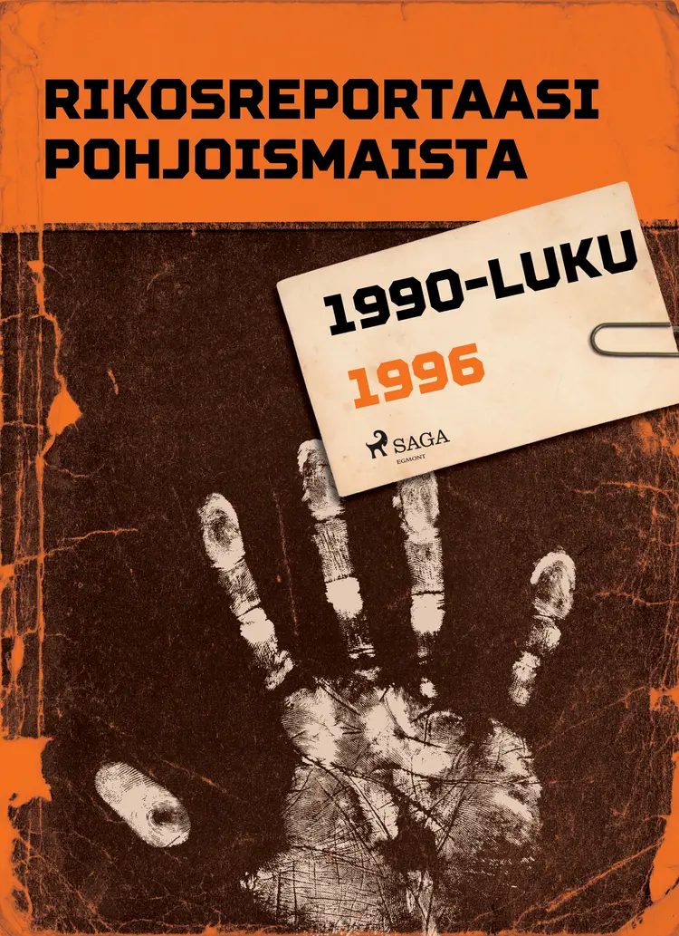 Rikosreportaasi Pohjoismaista 1996 af Eri Tekijöitä