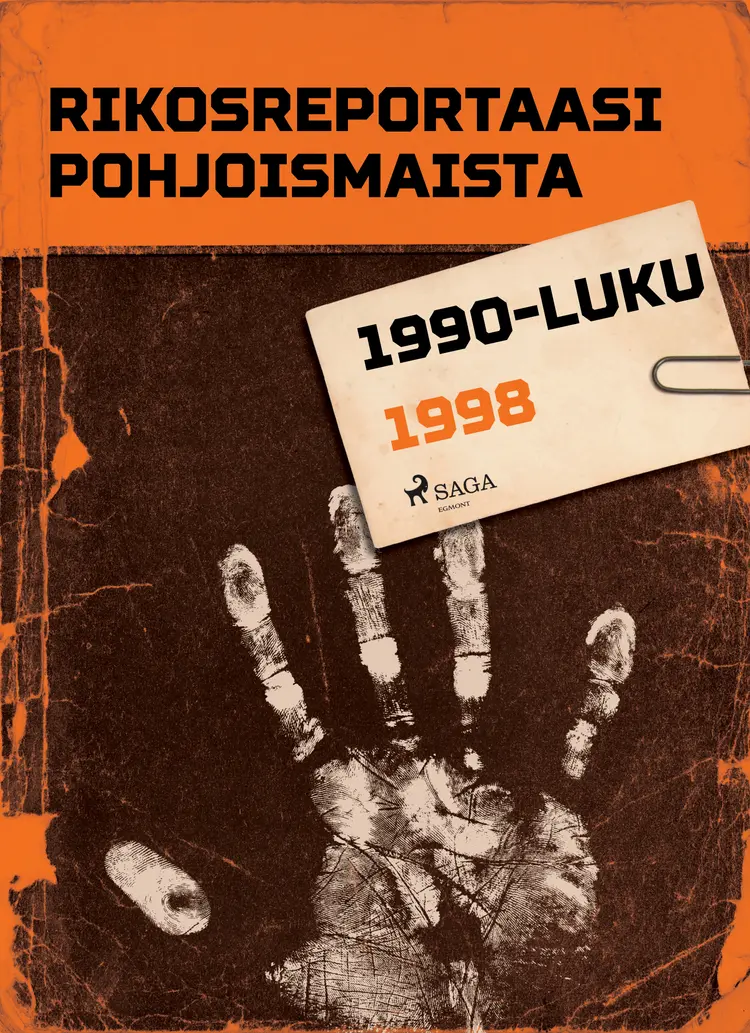 Rikosreportaasi Pohjoismaista 1998 af Eri Tekijöitä