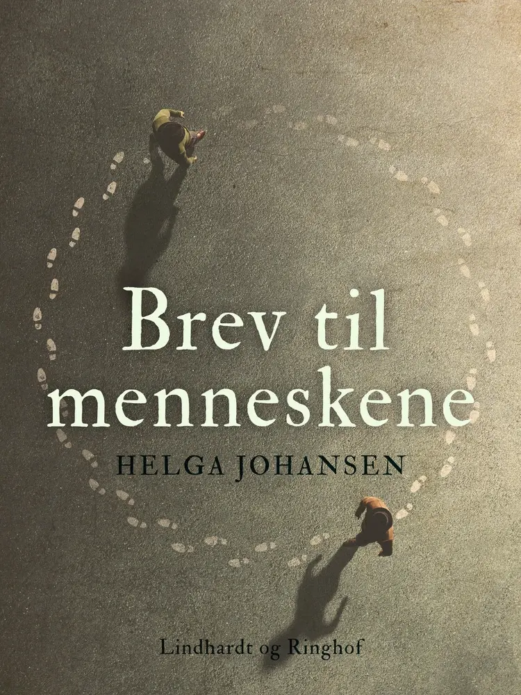 Brev til menneskene af Helga Johansen