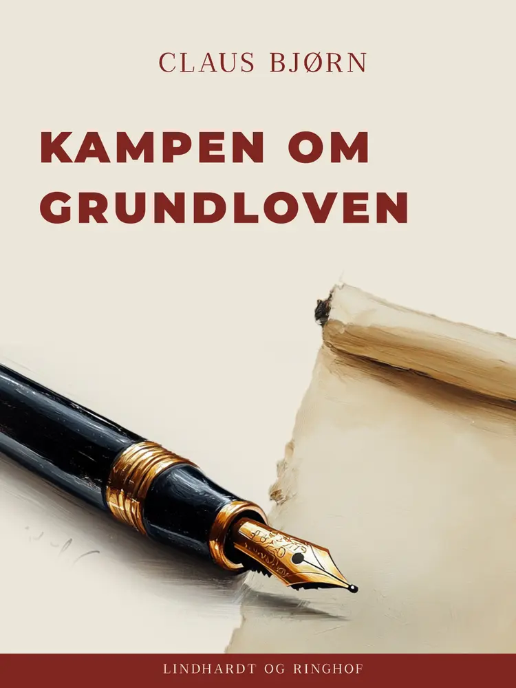 Kampen om Grundloven af Claus Bjørn