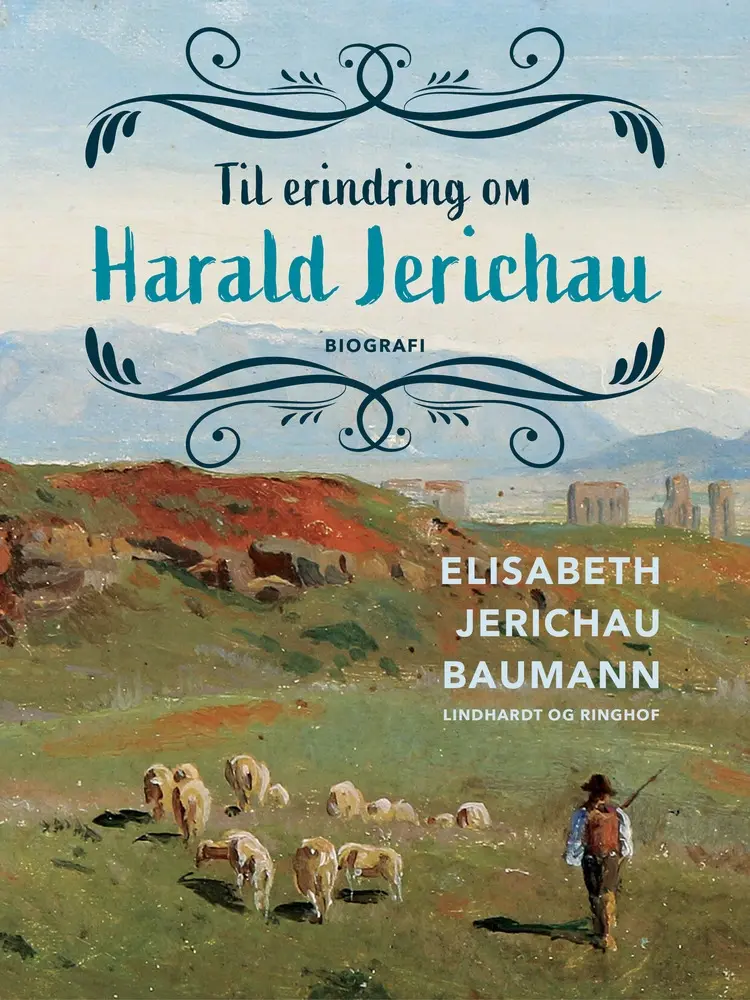 Til erindring om Harald Jerichau af Elisabeth Jerichau Baumann