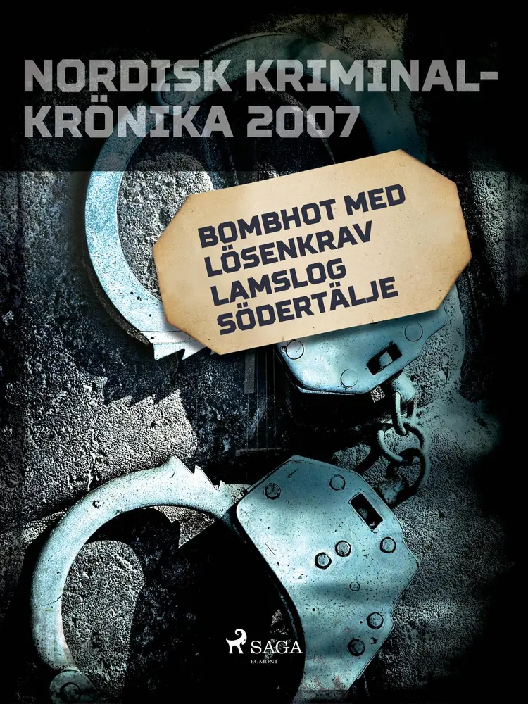 Bombhot med lösenkrav lamslog Södertälje af Diverse