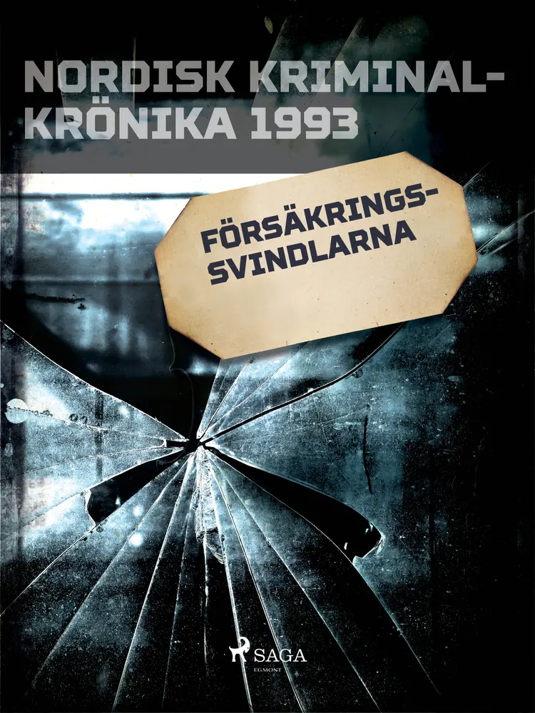 Försäkringssvindlarna af Diverse