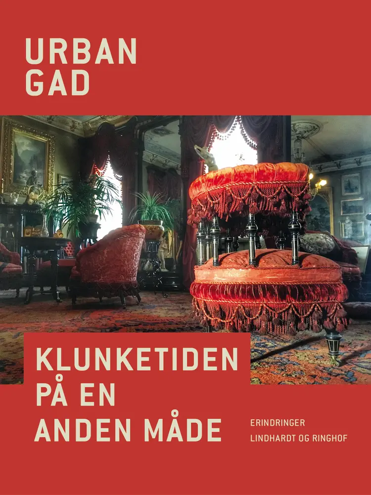Klunketiden på en anden måde af Urban Gad