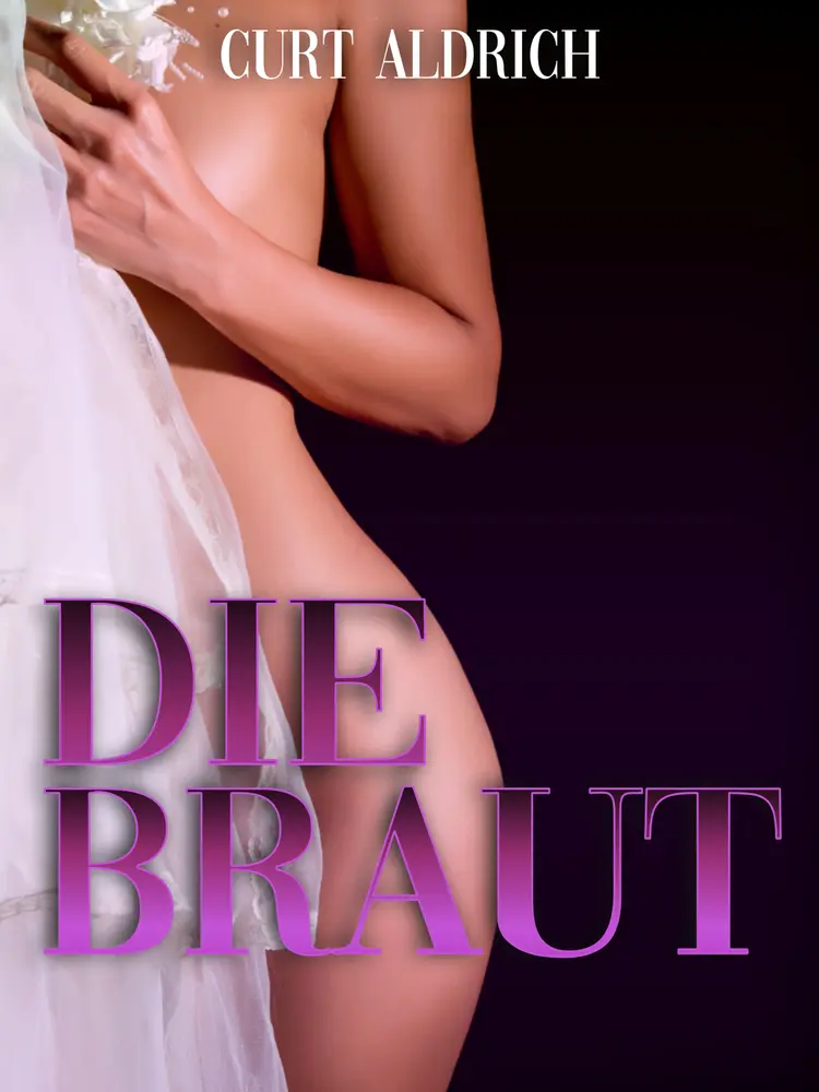 Die Braut af Curt Aldrich