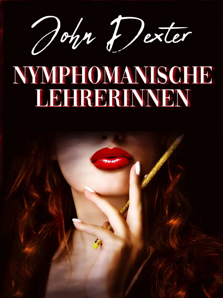 Nymphomanische Lehrerinnen af John Dexter