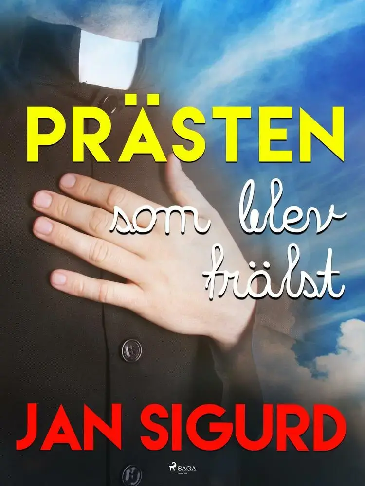 Prästen som blev frälst af Jan Sigurd