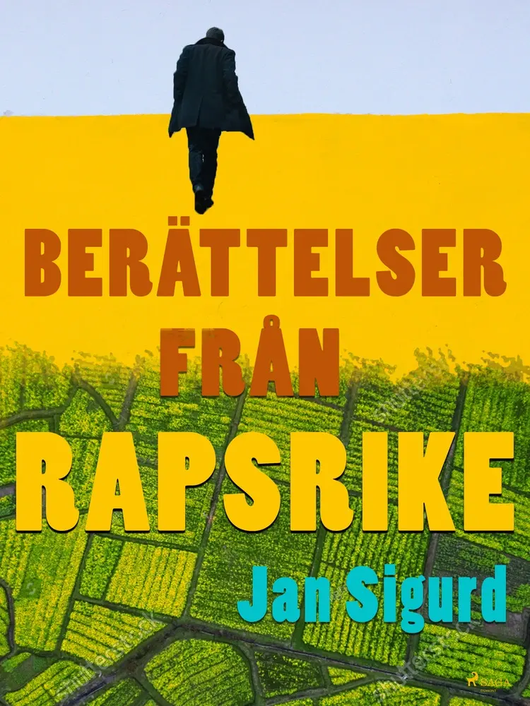 Berättelser från rapsrike af Jan Sigurd