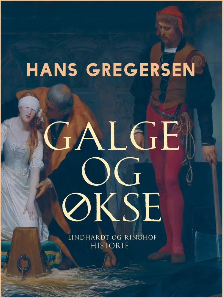 Galge og økse af Hans Gregersen