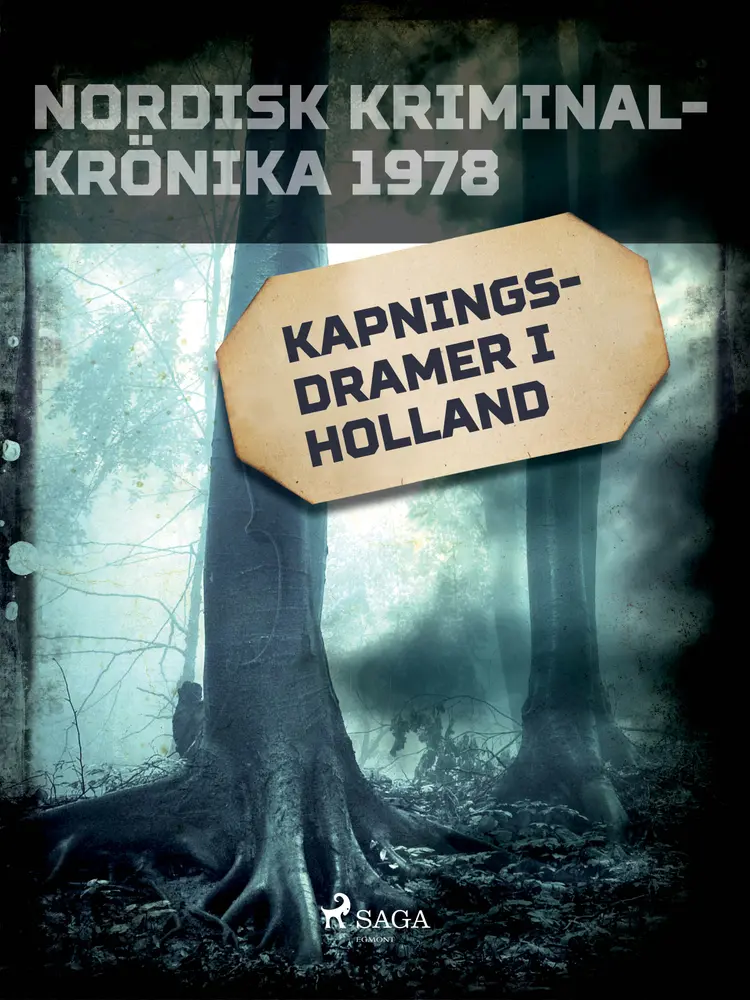 Kapningsdramer i Holland af - Diverse