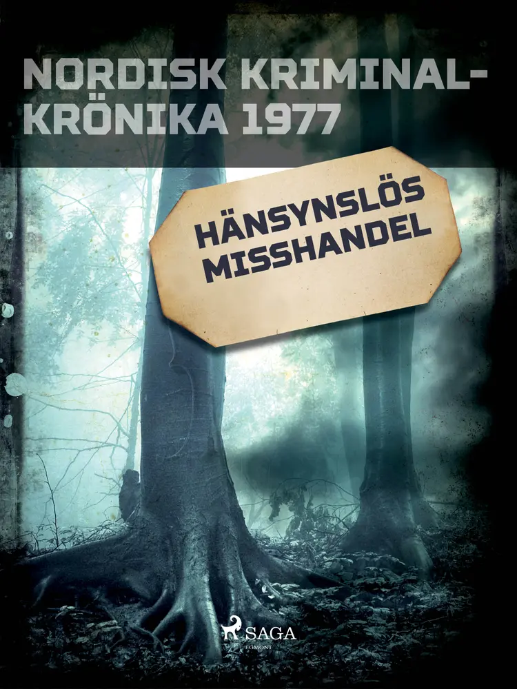 Hänsynslös misshandel af - Diverse
