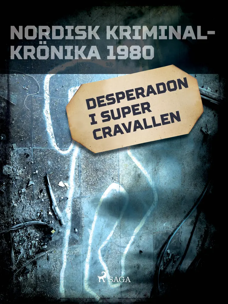 Desperadon i Super Cravallen af - Diverse