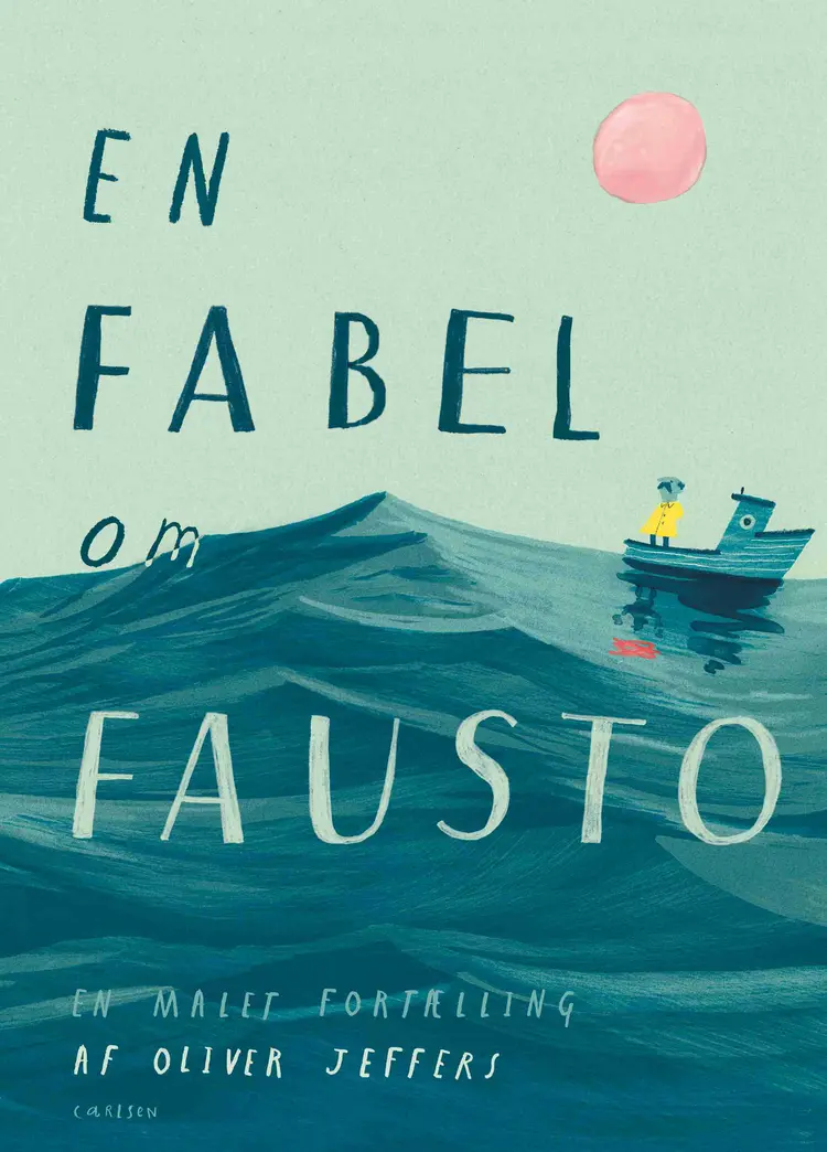 En fabel om Fausto af Oliver Jeffers