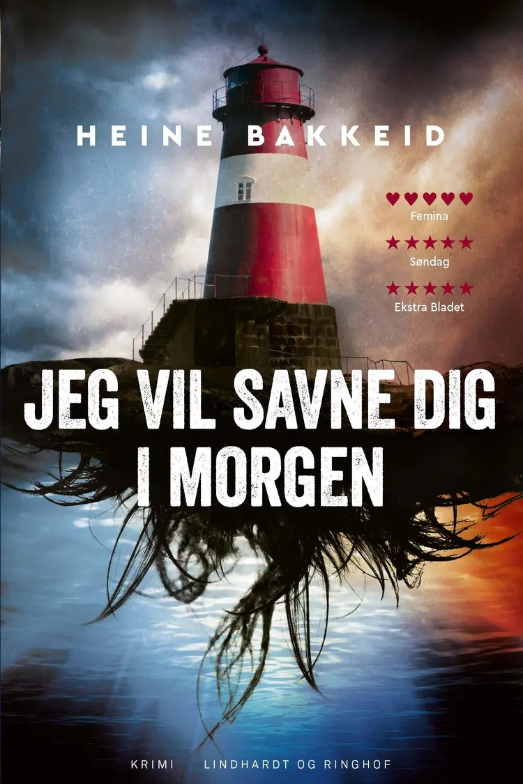 Jeg vil savne dig i morgen af Heine Bakkeid