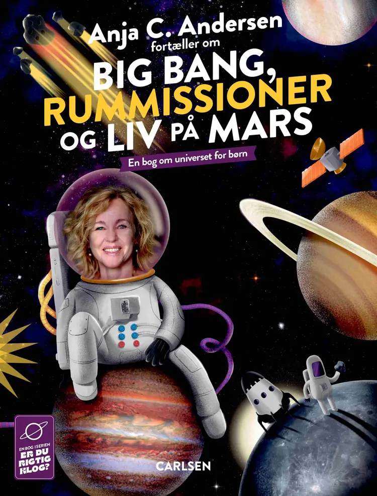 Anja C. Andersen fortæller om Big Bang, rummissioner og liv på Mars af Anja C. Andersen