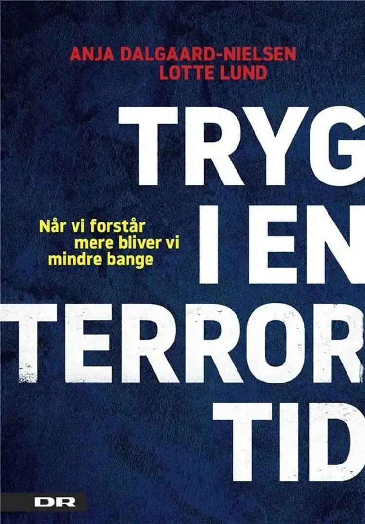 Tryg i en terrortid af Elise H. Nørholm