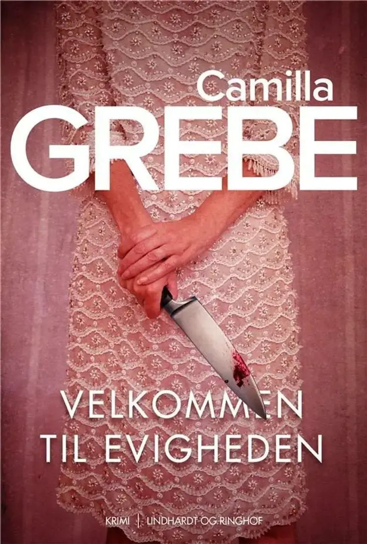 Velkommen til evigheden af Camilla Grebe