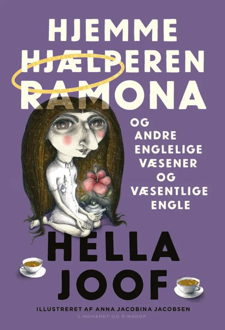 Hjemmehjælperen Ramona og andre englelige væsener og væsentlige engle af Hella Joof