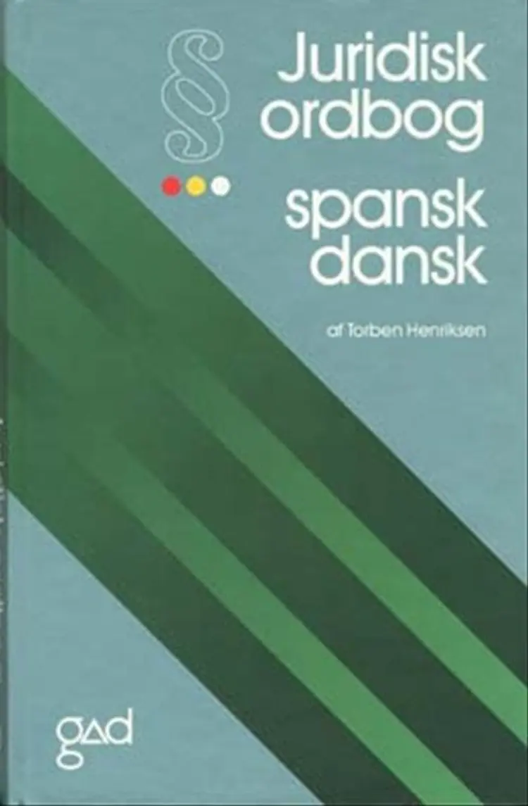 Juridisk ordbog spansk-dansk af Torben Henriksen