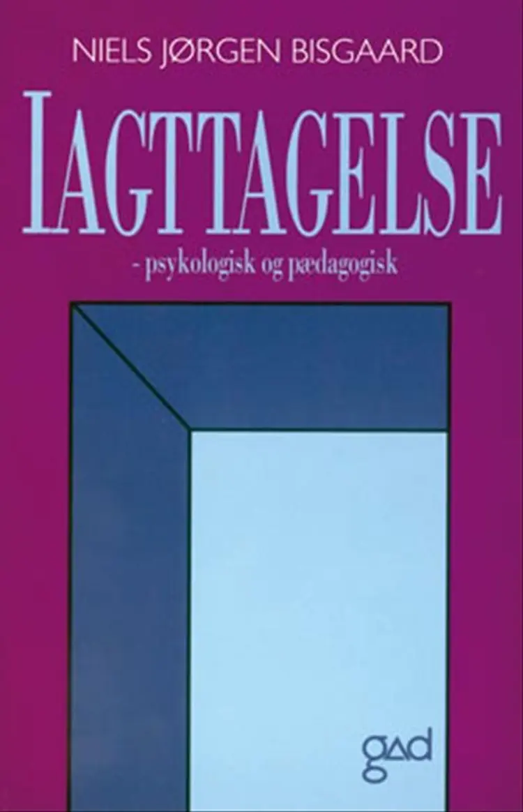 Iagttagelse - psykologisk og pædagogisk af Niels Jørgen Bisgaard