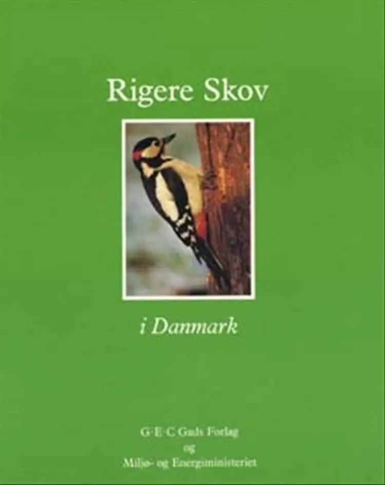 Rigere skov i Danmark af Skov-
