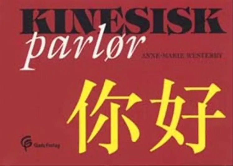 Kinesisk parlør af Anne Marie Westerby