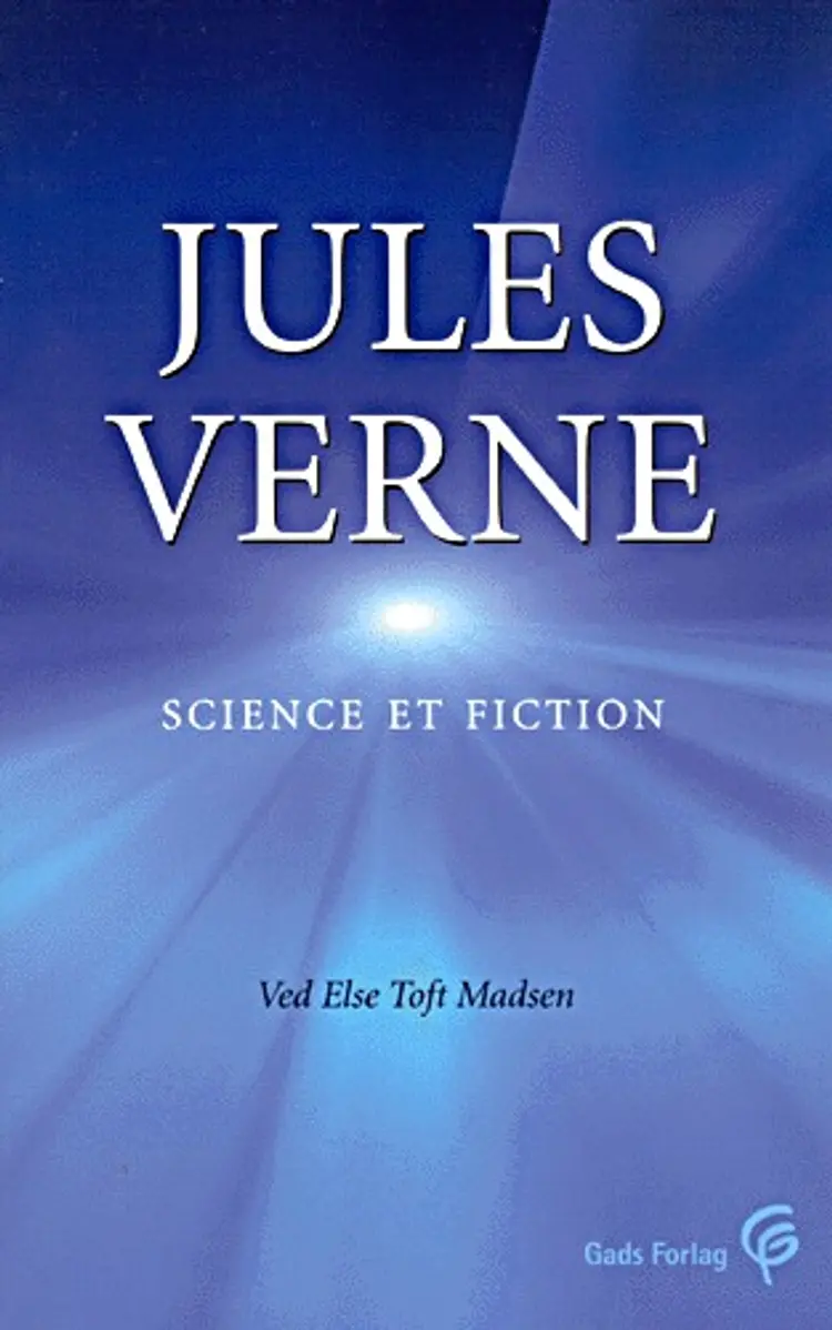 Jules Verne af Else Toft Madsen