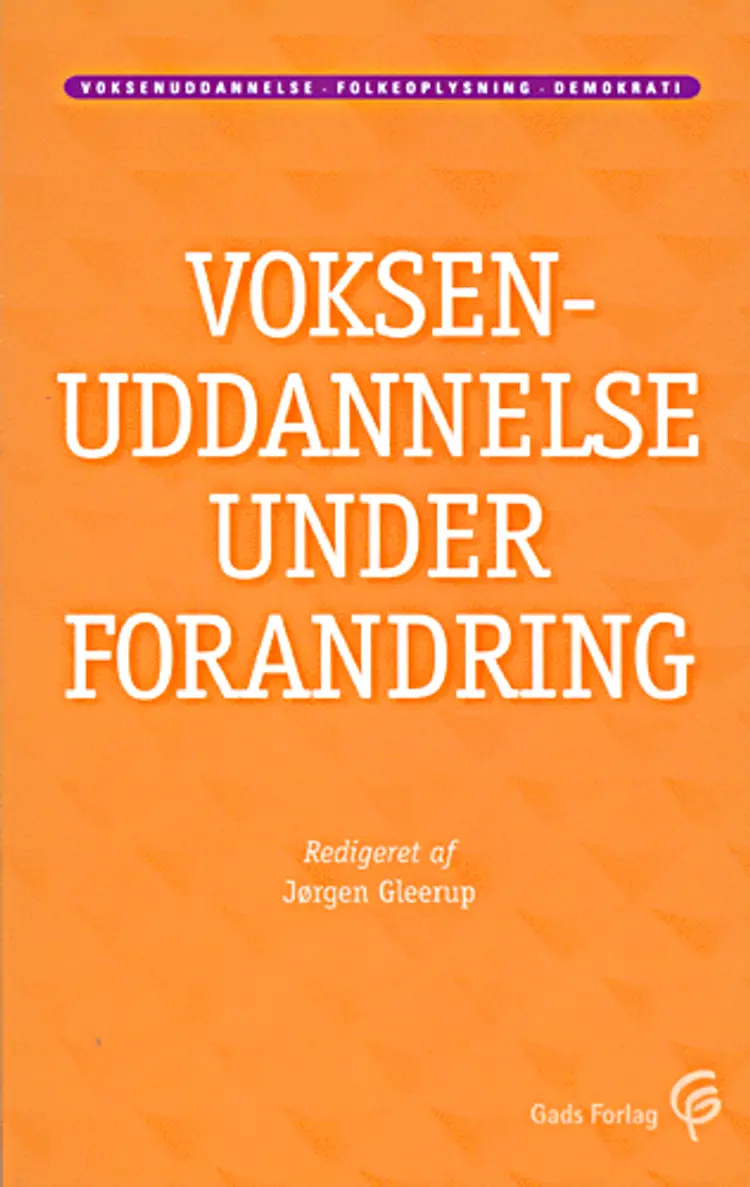Voksenuddannelse under forandring af Jørgen Gleerup