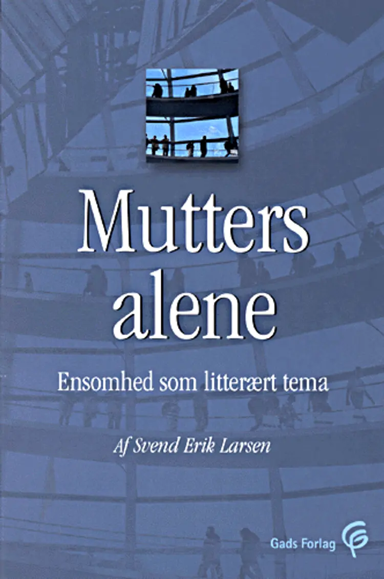 Mutters alene af Svend Erik Larsen