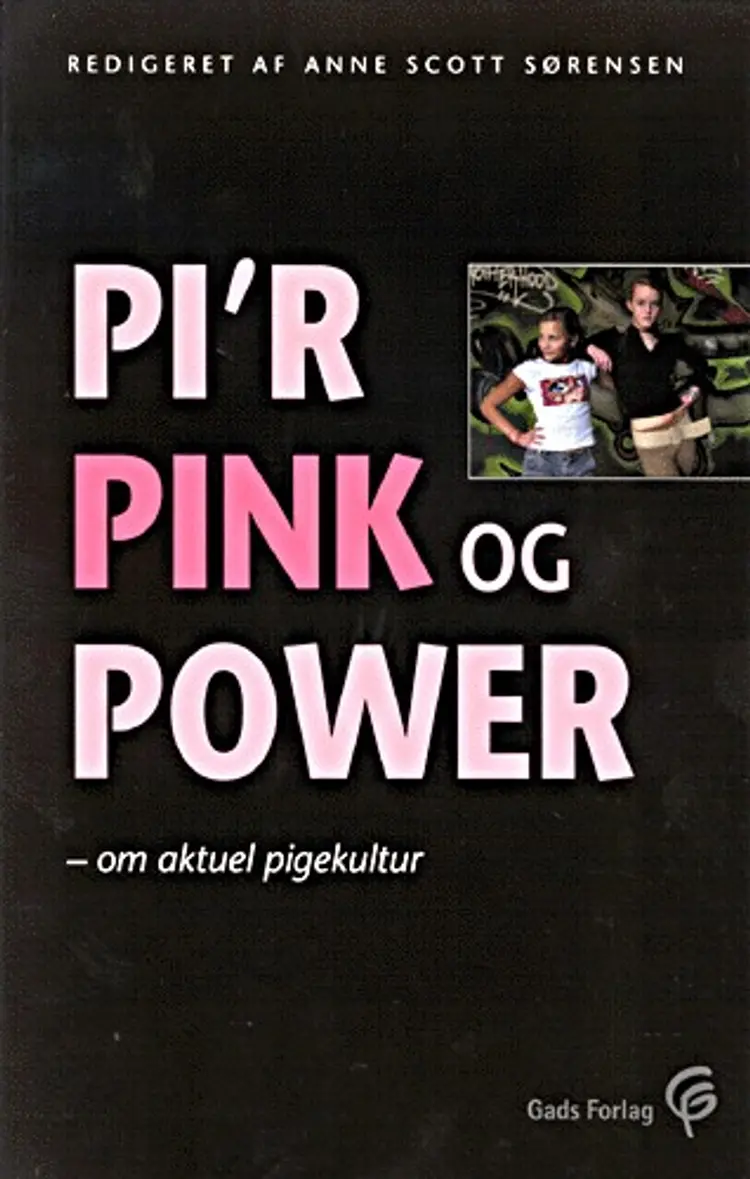 Pi'r, pink og power af Anne Scott Sørensen