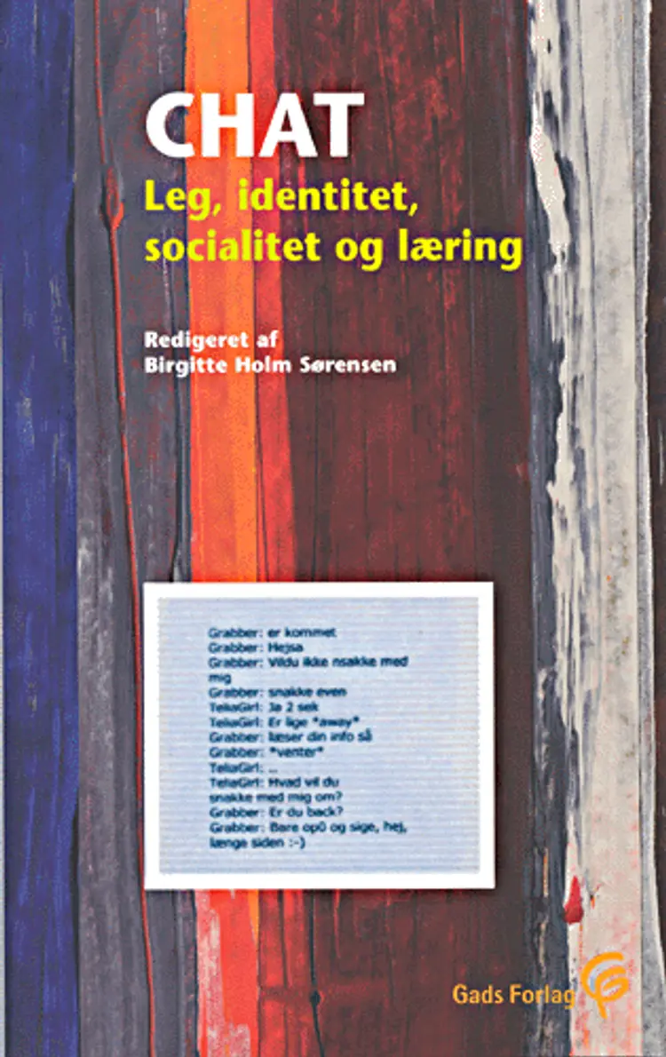Chat - leg, identitet, socialitet og læring af Birgitte Holm Sørensen