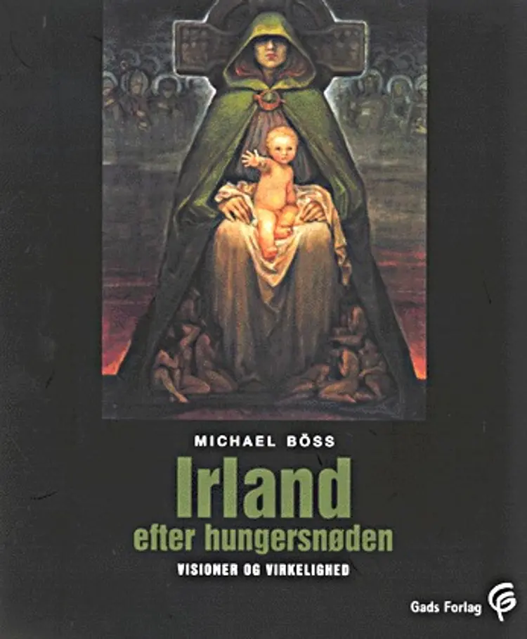 Irland efter hungersnøden af Michael Böss