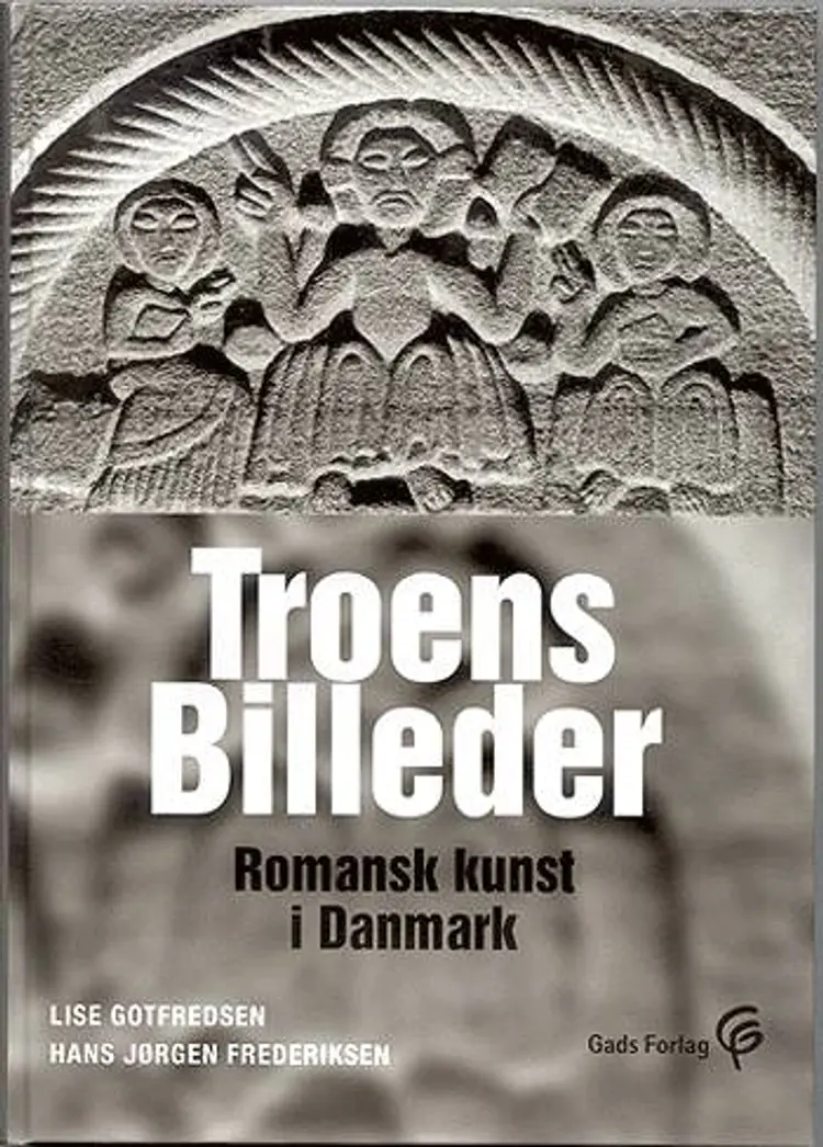 Troens billeder af Lise Gotfredsen