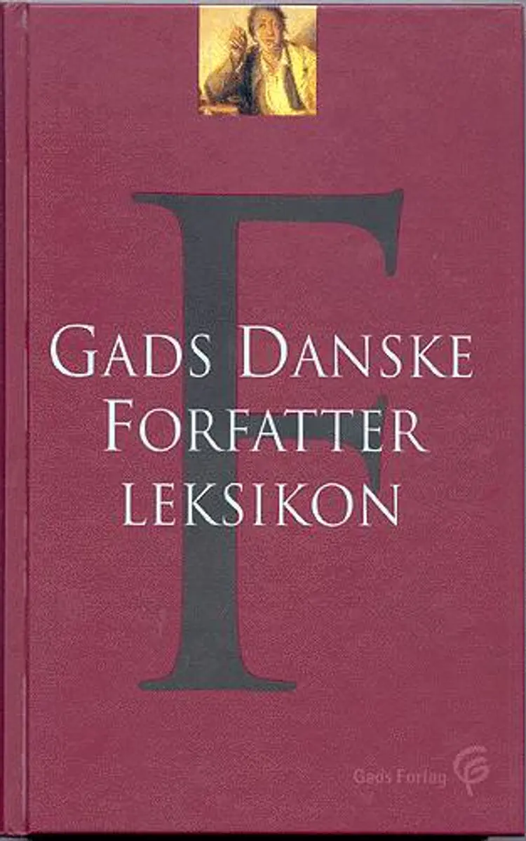 Gads danske forfatterleksikon af .