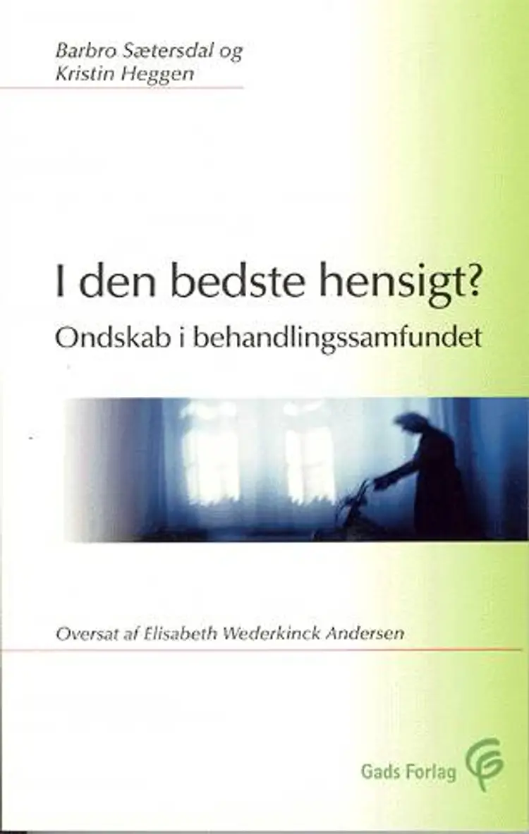 I den bedste hensigt? af Barbro Sætersdal