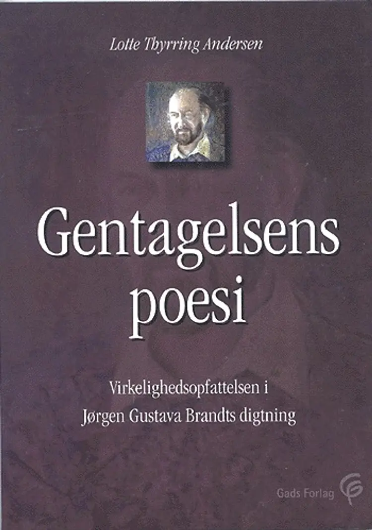 Gentagelsens poesi af Lotte Thyrring Andersen