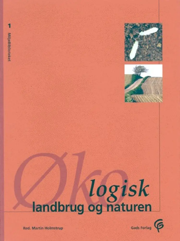 Økologisk landbrug og naturen af Martin Holmstrup