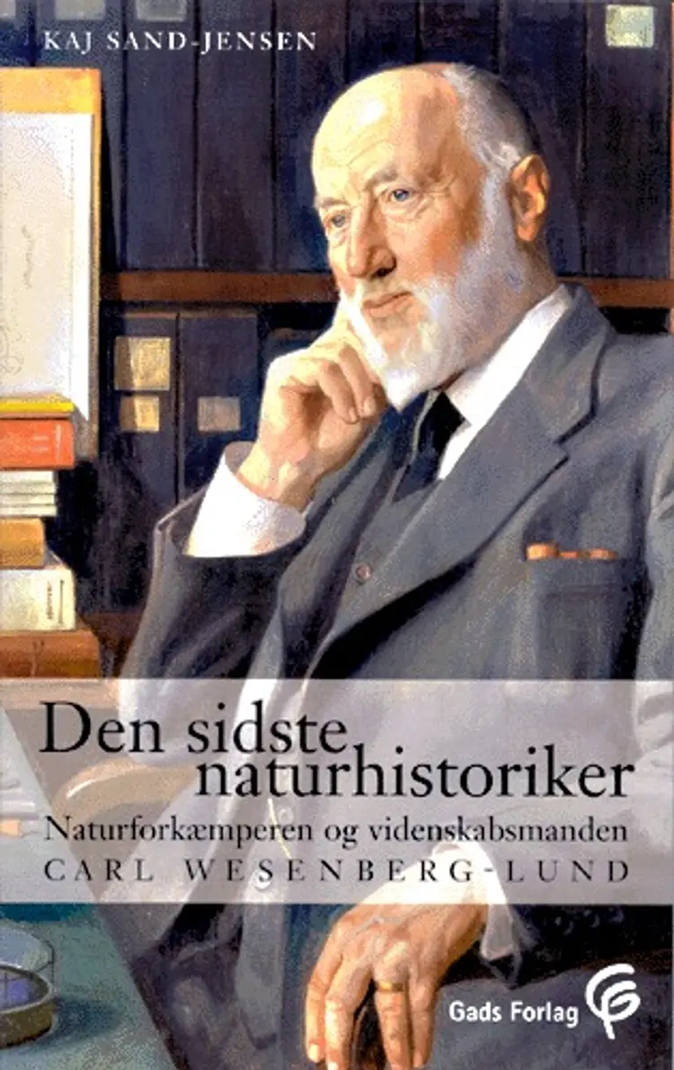 Den sidste naturhistoriker af Kaj Sand-Jensen
