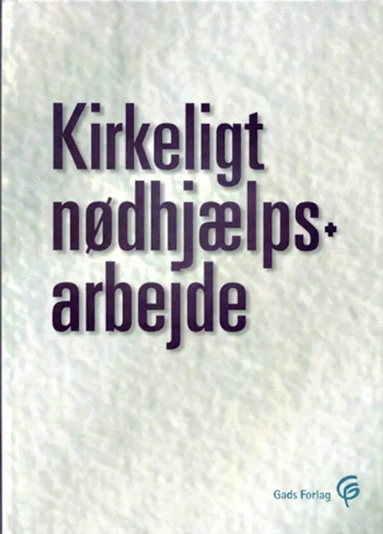 Kirkeligt nødhjælpsarbejde af Jan Nilsson