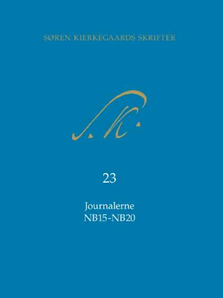 Søren Kierkegaards Skrifter - Bind 23 og K23 af Søren Kierkegaard