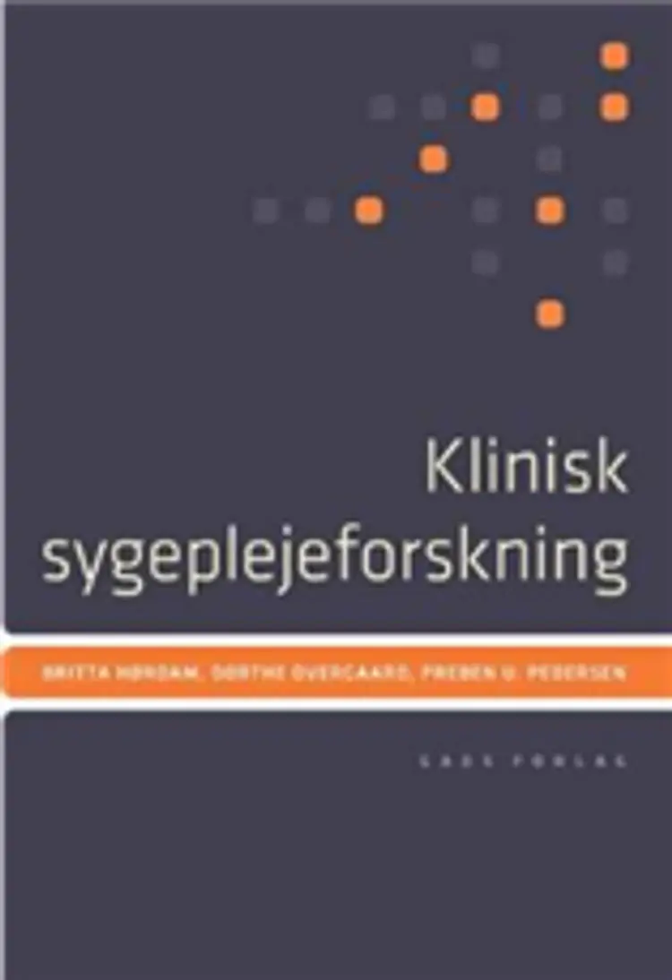 Klinisk sygeplejeforskning af Britta Hørdam