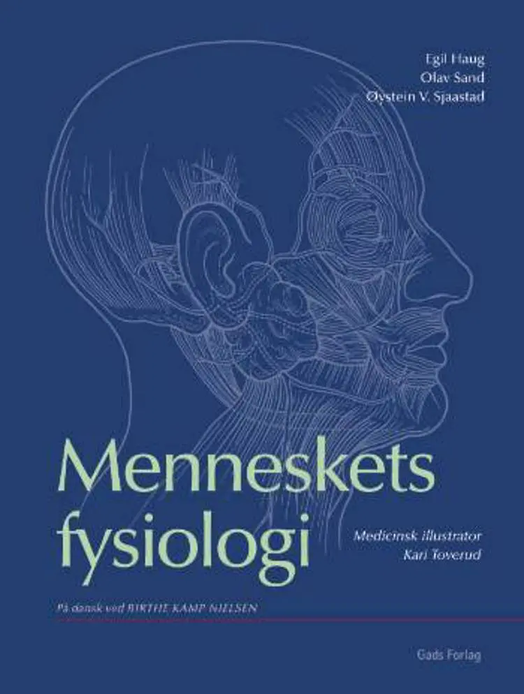 Menneskets fysiologi af Egil Haug