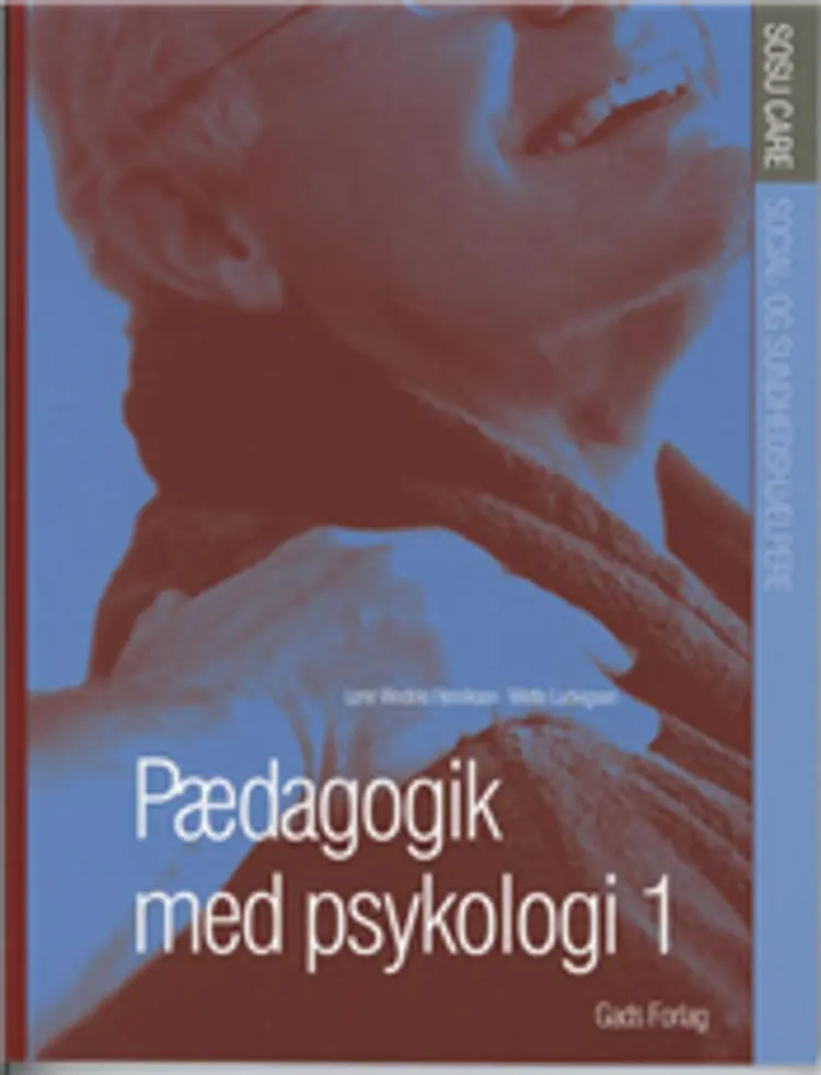 Pædagogik med psykologi 1 af Mette Ludvigsen