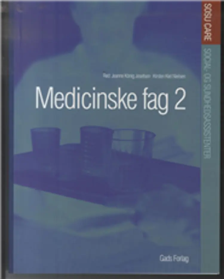 Medicinske fag 2 af Jeanne König Josefsen